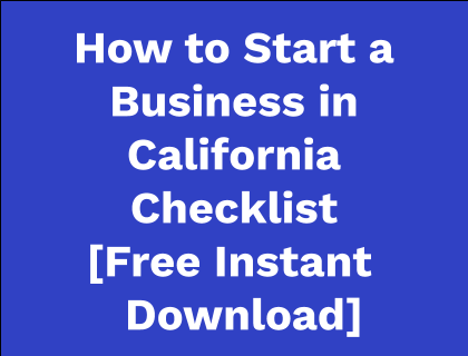 How to Start a Business in California